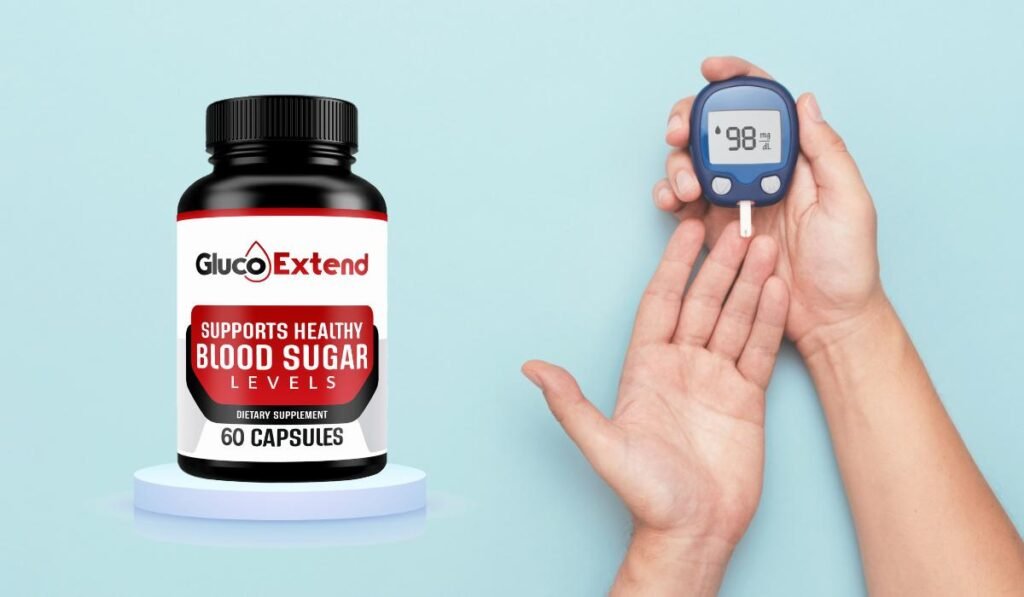 Gluco Extend Reviews: The Truth About This Blood Sugar Formula