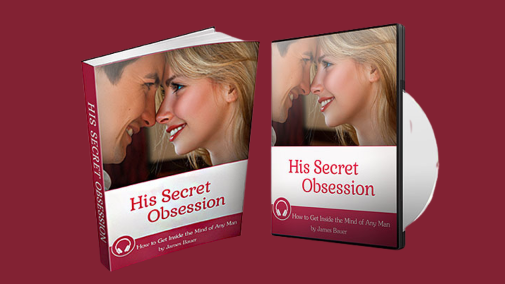 His Secret Obsession Reviews – Scam or Legit Relationship Guide?