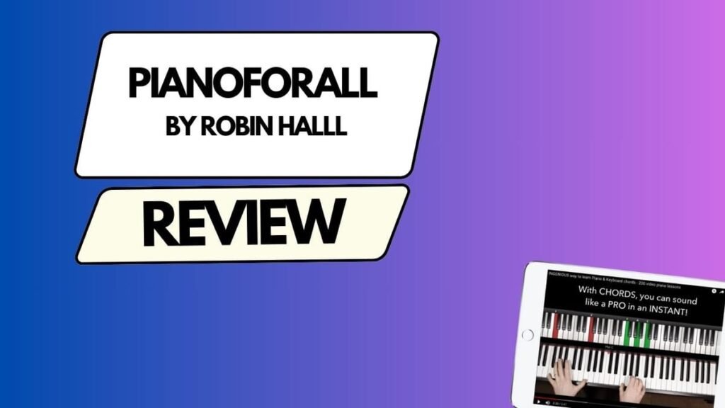 Pianoforall Reviews: Can You Really Learn Piano at Home?